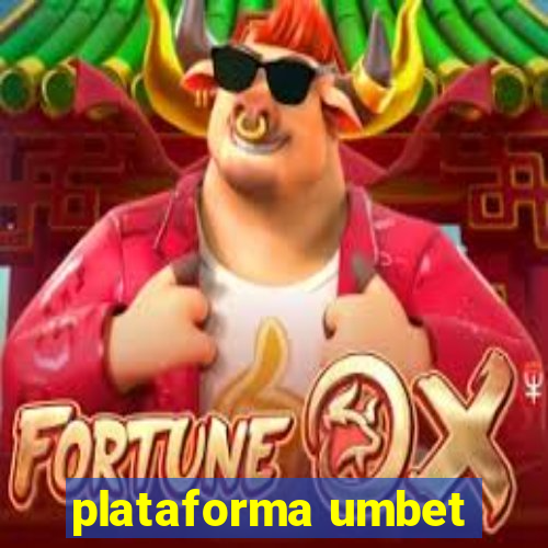 plataforma umbet